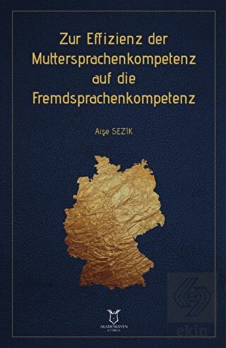 Zur Effizienz Der Muttersprachenkompetenz Auf Die