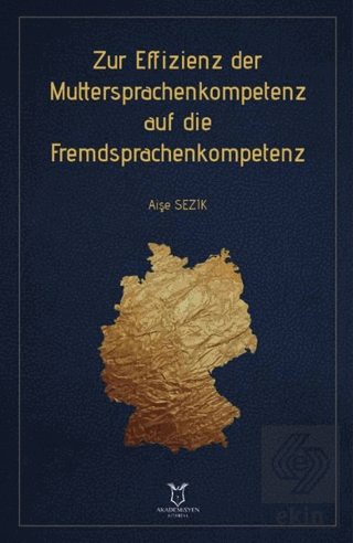 Zur Effizienz Der Muttersprachenkompetenz Auf Die 