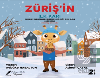 Züriş'in İlk Karı
