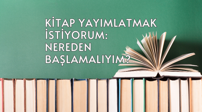 Kitabınızı Yayımlatmak İstiyorsanız Ekin
Yayınevi Yanınızda